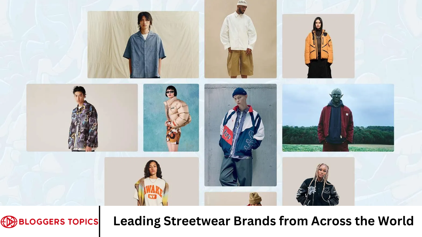 Leading Streetwear Brands from Across the World