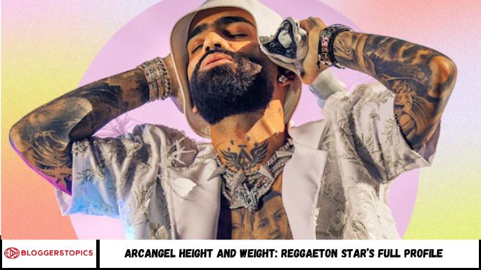 Arcangel Height and Weight