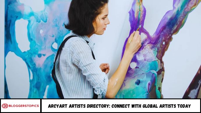 ArcyArt Artists Directory: Connect With Global Artists Today