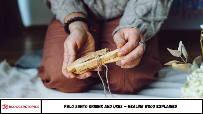 Where Does Palo Santo Come From and What Is it Used For?