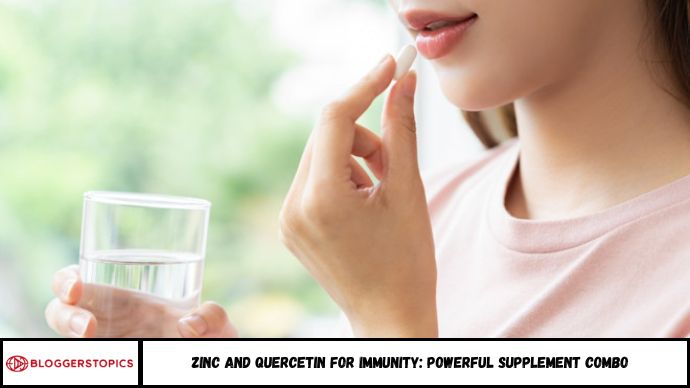 Zinc and Quercetin for Immunity: Powerful Supplement Combo